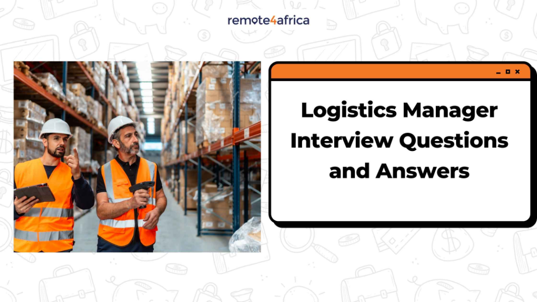 Logistics Manager Interview Questions and Answers