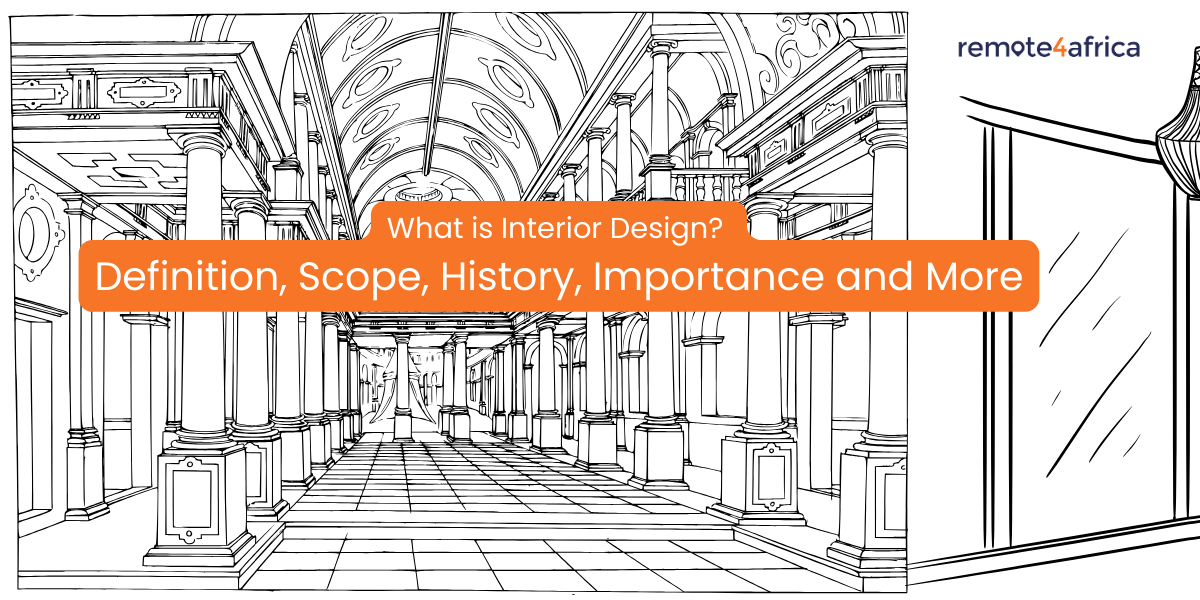 What is Interior Design? Definition, Scope, History, Importance and ...