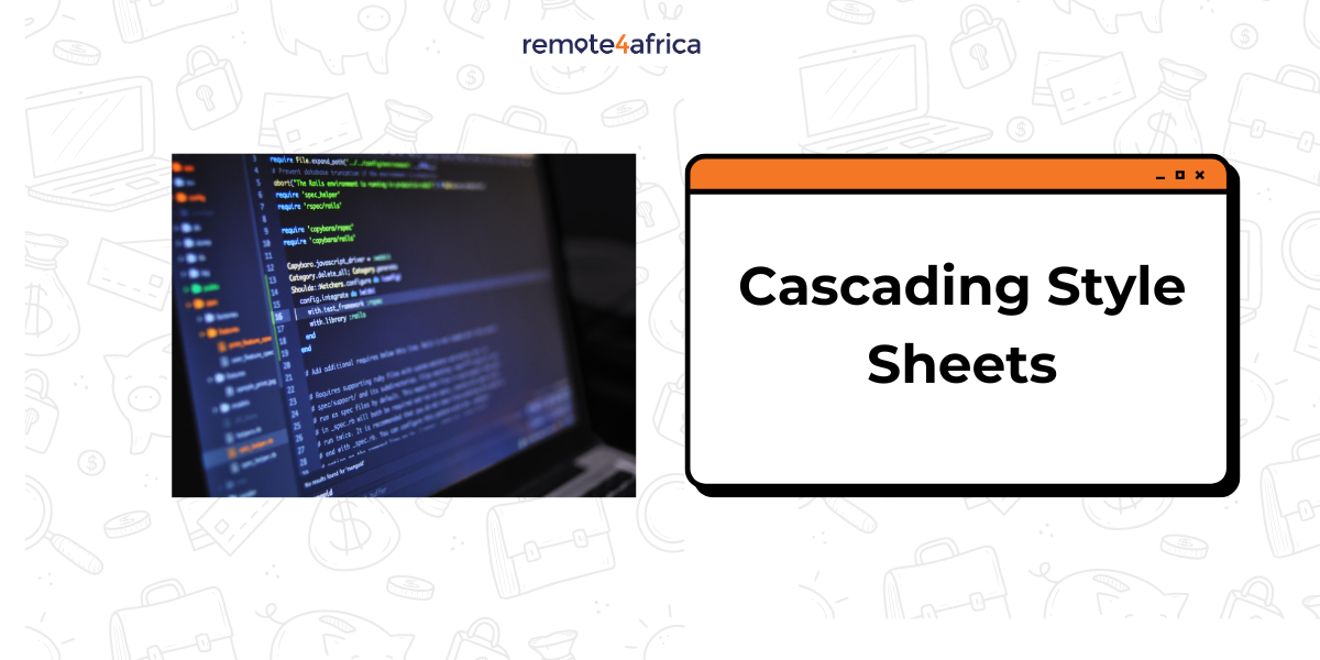 Cascading Style Sheets | Remote4Africa